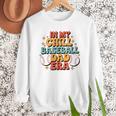 Baseball In My Chill Baseball Dad Era Retro Bright Vibes Men Sweatshirt Baseball In My Chill Baseball Dad Era Retro Bright Vibes Men Sweatshirt