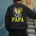 Ball Papa Softball Baseball Dad Daddy Men's Sweatshirt Back Print Ball Papa Softball Baseball Dad Daddy Men's Sweatshirt Back Print