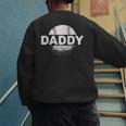 Baseball Dad Daddy Sports Fans Cool Baseball Sayings Men's Sweatshirt Back Print Baseball Dad Daddy Sports Fans Cool Baseball Sayings Men's Sweatshirt Back Print