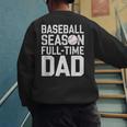 Baseball Dad Father Homerun Fathers Day Baseball Lovers Men's Sweatshirt Back Print Baseball Dad Father Homerun Fathers Day Baseball Lovers Men's Sweatshirt Back Print