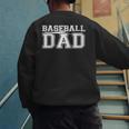 Baseball Dad Father Son Proud Daddy Love Baseball Men's Sweatshirt Back Print Baseball Dad Father Son Proud Daddy Love Baseball Men's Sweatshirt Back Print