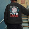 Baseball Dad Happy Fathers Day Dad Daddy Baseball Lover Men's Sweatshirt Back Print Baseball Dad Happy Fathers Day Dad Daddy Baseball Lover Men's Sweatshirt Back Print