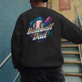 Baseball Dad Kids Birthday Baseball Drip Ice Cream Family Men's Sweatshirt Back Print Baseball Dad Kids Birthday Baseball Drip Ice Cream Family Men's Sweatshirt Back Print