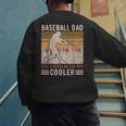 Baseball Dad Like Regular But Cooler Coach Player Fans Men's Sweatshirt Back Print Baseball Dad Like Regular But Cooler Coach Player Fans Men's Sweatshirt Back Print