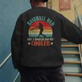 Baseball Dad Like A Regular Dad But Cooler Father's Day Men's Sweatshirt Back Print