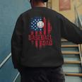 Baseball Dad USA American Flag 4th Of July Men's Sweatshirt Back Print Baseball Dad USA American Flag 4th Of July Men's Sweatshirt Back Print