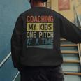 Coaching My Kids One Pitch At A Time Vintage Baseball Dad Men's Sweatshirt Back Print Coaching My Kids One Pitch At A Time Vintage Baseball Dad Men's Sweatshirt Back Print