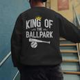 Dad Baseball For Men Baseball Dad King Of Ballpark Men's Sweatshirt Back Print
