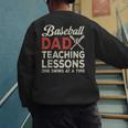 Dad Baseball Dad Teaching Lessons One Swing At A Time Men's Sweatshirt Back Print Dad Baseball Dad Teaching Lessons One Swing At A Time Men's Sweatshirt Back Print