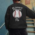 My Favorite Baseball Player Calls Me Pa Baseball Dads Men's Sweatshirt Back Print My Favorite Baseball Player Calls Me Pa Baseball Dads Men's Sweatshirt Back Print