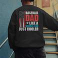Patriotic Baseball Dad Father's Day American Flag Men's Sweatshirt Back Print Patriotic Baseball Dad Father's Day American Flag Men's Sweatshirt Back Print