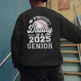Proud Daddy Of A 2025 Senior Baseball Dad Papa Grad 2025 Men's Sweatshirt Back Print Proud Daddy Of A 2025 Senior Baseball Dad Papa Grad 2025 Men's Sweatshirt Back Print