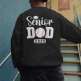 Senior Baseball Dad Class Of 2025 Senior Dad Graduation 2025 Men's Sweatshirt Back Print Senior Baseball Dad Class Of 2025 Senior Dad Graduation 2025 Men's Sweatshirt Back Print