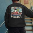 Softball Dad Like a Baseball Dad Gift Men Men's Sweatshirt Back Print Softball Dad Like a Baseball Dad Gift Men Men's Sweatshirt Back Print