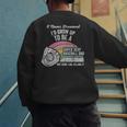 Super Sexy Baseball Dad Here I Am Killing It Men's Sweatshirt Back Print