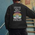 Super Sexy Baseball Dad Here I Am Men's Sweatshirt Back Print