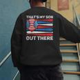 That's My Son Out There Baseball Dad For Men 4th Of July Men Men's Sweatshirt Back Print That's My Son Out There Baseball Dad For Men 4th Of July Men Men's Sweatshirt Back Print