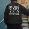 Vintage Baseball Dad Batting 1000 At Fatherhood Men's Sweatshirt Back Print Vintage Baseball Dad Batting 1000 At Fatherhood Men's Sweatshirt Back Print