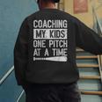 Vintage Coaching My Kids One Pitch At A Time Baseball Dad Men's Sweatshirt Back Print