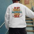 Baseball In My Chill Baseball Dad Era Retro Bright Vibes Men's Sweatshirt Back Print Baseball In My Chill Baseball Dad Era Retro Bright Vibes Men's Sweatshirt Back Print