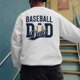 Baseball Dad Daddy Papa Men's Sweatshirt Back Print Baseball Dad Daddy Papa Men's Sweatshirt Back Print