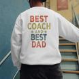 Baseball Dad For Men Vintage Best Coach And Best Dad Men's Sweatshirt Back Print Baseball Dad For Men Vintage Best Coach And Best Dad Men's Sweatshirt Back Print