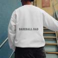 Baseball Dad Saying Quote Humor For Men Father Daddy Premium Tri-Blend Men's Sweatshirt Back Print Baseball Dad Saying Quote Humor For Men Father Daddy Premium Tri-Blend Men's Sweatshirt Back Print