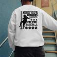Mind Your Business i Need Money To Pay For Baseball Dad Men's Sweatshirt Back Print Mind Your Business i Need Money To Pay For Baseball Dad Men's Sweatshirt Back Print