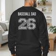 BASEBALL DAD 2026 SENIOR BASEBALL DAD SENIOR CLASS 26 Men's Sweatshirt Back Print BASEBALL DAD 2026 SENIOR BASEBALL DAD SENIOR CLASS 26 Men's Sweatshirt Back Print