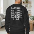 Baseball Dad Baseball Bat Sports Father's Day Men Men's Sweatshirt Back Print