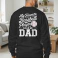 Baseball Dad My Favorite Baseball Player Calls Me Dad Men's Sweatshirt Back Print Baseball Dad My Favorite Baseball Player Calls Me Dad Men's Sweatshirt Back Print