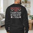 Baseball Dad Hit And Steal Ballpark Father Men's Sweatshirt Back Print Baseball Dad Hit And Steal Ballpark Father Men's Sweatshirt Back Print