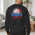 Baseball Dad Life Happy Fathers Day Dad Daddy Baseball Lover Men's Sweatshirt Back Print Baseball Dad Life Happy Fathers Day Dad Daddy Baseball Lover Men's Sweatshirt Back Print