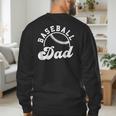 Baseball Dad Matching Baseball Team Lover Men's Sweatshirt Back Print