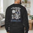 Baseball Dad Like A Normal Dad But Louder And Prouder Men's Sweatshirt Back Print Baseball Dad Like A Normal Dad But Louder And Prouder Men's Sweatshirt Back Print