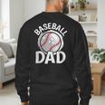 Baseball Dad Baseball Player Men Men's Sweatshirt Back Print Baseball Dad Baseball Player Men Men's Sweatshirt Back Print