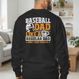Baseball Dad Like a Regular Dad Only Way Cooler Men's Sweatshirt Back Print Baseball Dad Like a Regular Dad Only Way Cooler Men's Sweatshirt Back Print