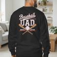 Baseball Dad Sports Lover Father's Day Father In Law Men's Sweatshirt Back Print Baseball Dad Sports Lover Father's Day Father In Law Men's Sweatshirt Back Print
