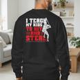 Baseball Dad Teach Kids Hit And Steal Softball Game Men's Sweatshirt Back Print