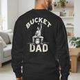 Bucket Dad Baseball Daddy Men's Sweatshirt Back Print Bucket Dad Baseball Daddy Men's Sweatshirt Back Print