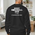 Busy Baseball Dad Club My Weekend Are Booked Men's Sweatshirt Back Print Busy Baseball Dad Club My Weekend Are Booked Men's Sweatshirt Back Print