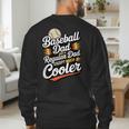 Cool Baseball Dad Saying For Sports Loving Dads Men's Sweatshirt Back Print Cool Baseball Dad Saying For Sports Loving Dads Men's Sweatshirt Back Print