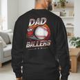 Dad Of Ballers Shirt Volleyball Baseball Dad Of Baller Men's Sweatshirt Back Print Dad Of Ballers Shirt Volleyball Baseball Dad Of Baller Men's Sweatshirt Back Print