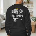 Dad Baseball For Men Baseball Dad King Of Ballpark Men's Sweatshirt Back Print