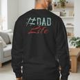 Dad Life Softball Baseball Daddy Sports Father’s Day Men's Sweatshirt Back Print Dad Life Softball Baseball Daddy Sports Father’s Day Men's Sweatshirt Back Print