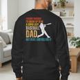 Father's Day A Super Sexy Baseball Dad But Here I Am Men's Sweatshirt Back Print Father's Day A Super Sexy Baseball Dad But Here I Am Men's Sweatshirt Back Print