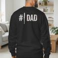 Number One Baseball Dad For Father's Day Daddy Coach Men's Sweatshirt Back Print