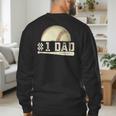 Number One Baseball Dad Fathers Day Baseball Player Dad Papa Men's Sweatshirt Back Print Number One Baseball Dad Fathers Day Baseball Player Dad Papa Men's Sweatshirt Back Print