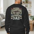 Proud Baseball Dad Raising Champions One Game At A Time Men's Sweatshirt Back Print
