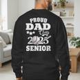 Proud Dad Class Of 2025 Graduation Senior Baseball Dad Men's Sweatshirt Back Print Proud Dad Class Of 2025 Graduation Senior Baseball Dad Men's Sweatshirt Back Print